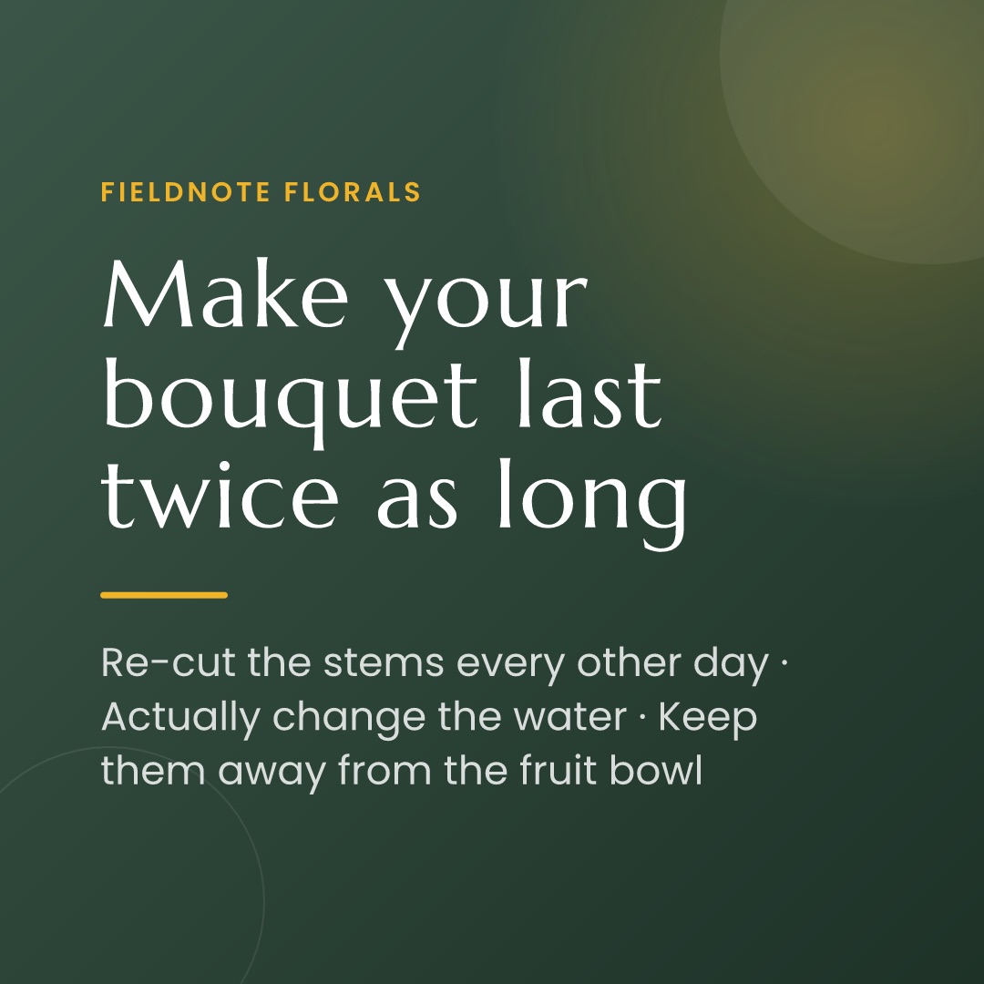 Green tip card listing three ways to make a fresh flower bouquet last longer
